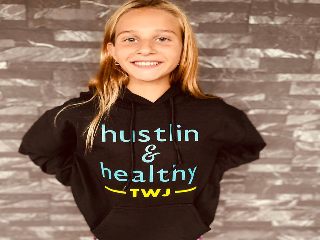 Hustlin and Healthy Sweatshirt