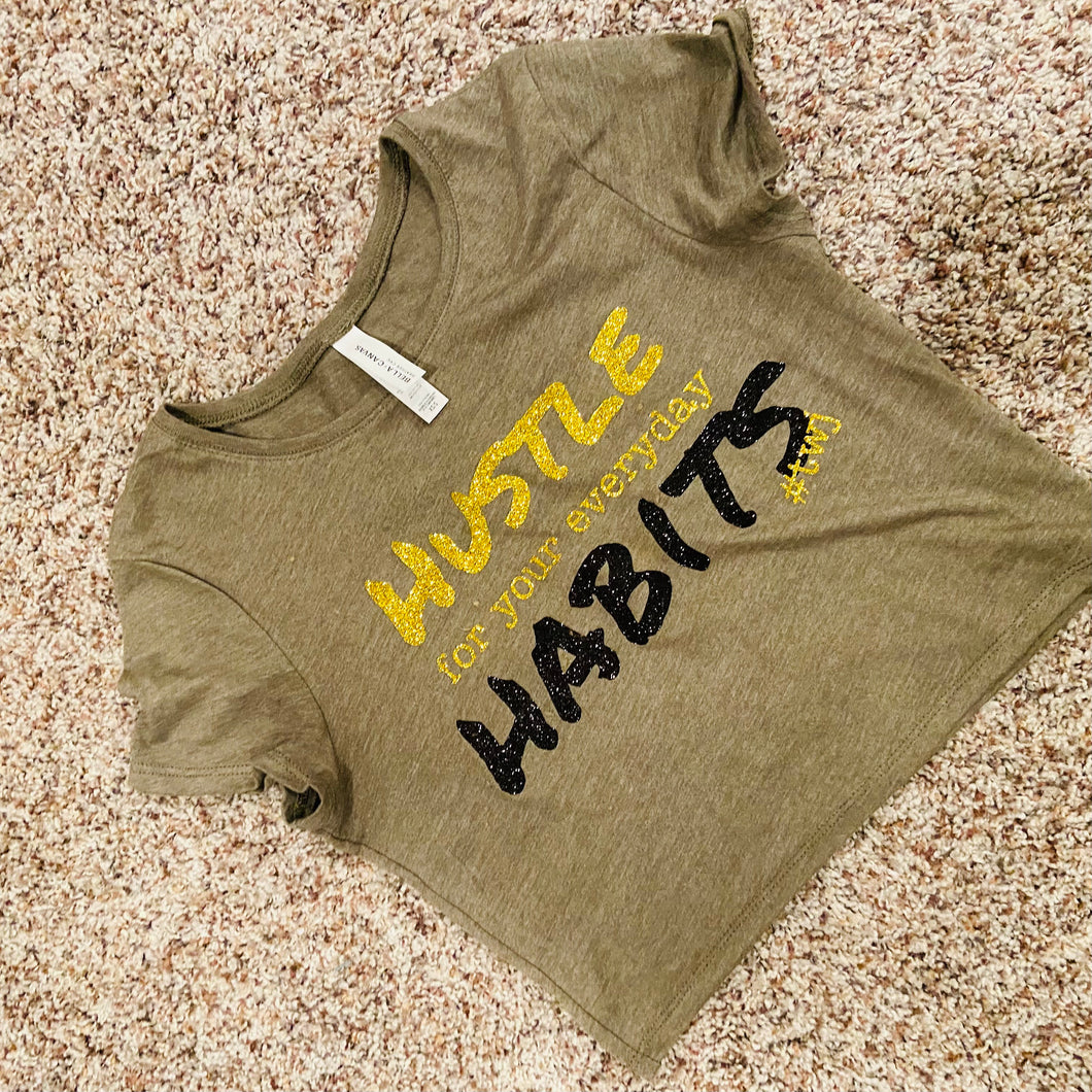 Hustle for your Everyday Habits Crop Top
