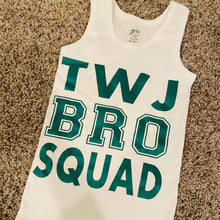 Load image into Gallery viewer, TWJ Bro Squad Tank
