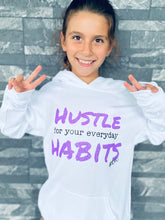 Load image into Gallery viewer, Hustle For your Everyday Habits Sweatshirt
